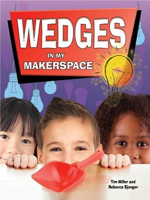 cover image of Wedges in My Makerspace